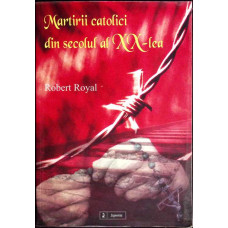 MARTIRII CATOLICI DIN SECOLUL AL XX-LEA
