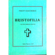 HRISTOFILIA. PRAVILA PRIMILOR CRESTINI