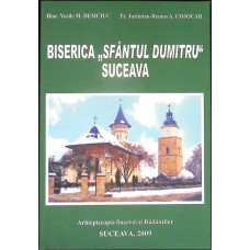 BISERICA SFANTUL DUMITRU, SUCEAVA BISERICA SFANTUL DUMITRU, SUCEAVA