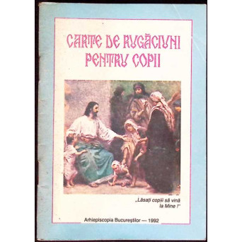 CARTE DE RUGACIUNI PENTRU COPII