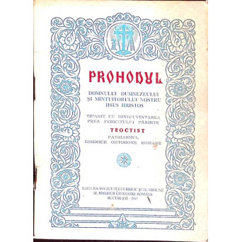 PROHODUL DOMNULUI DUMNEZEULUI SI MINTUITORULUI NOSTRU IISUS HRISTOS