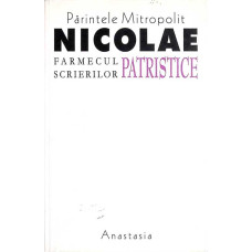 FARMECUL SCRIERILOR PATRISTICE