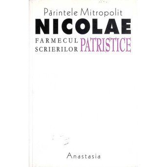 FARMECUL SCRIERILOR PATRISTICE