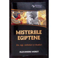 MISTERIILE EGIPTENE: ZEI, REGI, SIMBOLURI SI RITUALURI