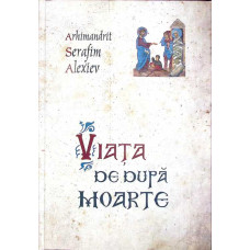 VIATA DE DUPA MOARTE