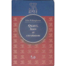QUARCI, HAOS SI CRESTINISM