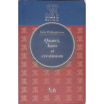 QUARCI, HAOS SI CRESTINISM