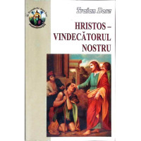 HRISTOS - VINDECATORUL NOSTRU