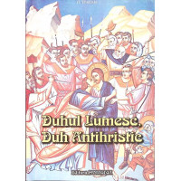 DUHUL LUMESC, DUH ANTIHRISTIC DUHUL LUMESC, DUH ANTIHRISTIC