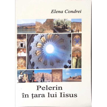 PELERIN IN TARA LUI IISUS