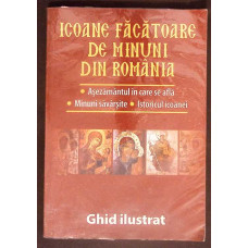 ICOANE FACATOARE DE MINUNI DIN ROMANIA