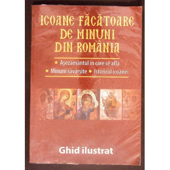 ICOANE FACATOARE DE MINUNI DIN ROMANIA