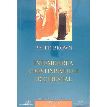 INTEMEIEREA CRESTINISMULUI OCCIDENTAL
