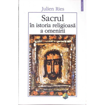 SACRUL IN ISTORIA RELIGIOASA A OMENIRII