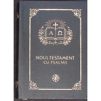 NOUL TESTAMENT CU PSALMI NOUL TESTAMENT CU PSALMI