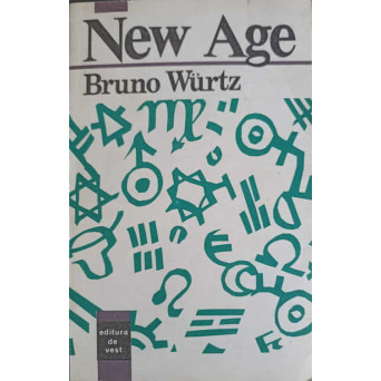 NEW AGE. PARADIGMA HOLISTA SAU REVRAJIREA VARSATORULUI