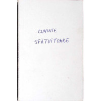 CUVINTE SFATUITOARE CUVINTE SFATUITOARE