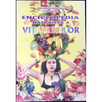 ENCICLOPEDIA NATURISTA A VITAMINELOR