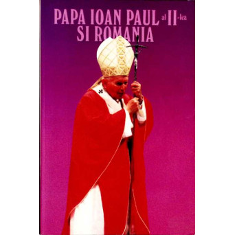 PAPA IOAN PAUL AL II-LEA SI ROMANIA