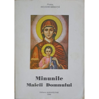 MINUNILE MAICII DOMNULUI