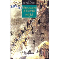 INTRODUCERE IN FILOZOFIA RELIGIEI INTRODUCERE IN FILOZOFIA RELIGIEI