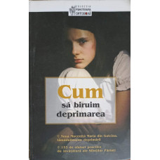 CUM SA BIRUIM DEPRIMAREA