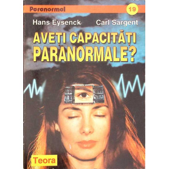 AVETI CAPACITATI PARANORMALE?