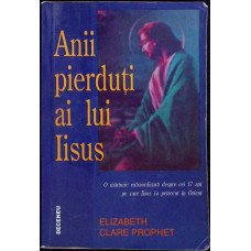 ANII PIERDUTI AI LUI IISUS