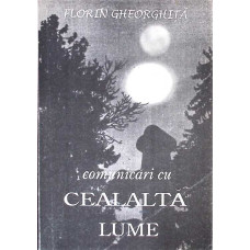 COMUNICARI CU CEALALTA LUME