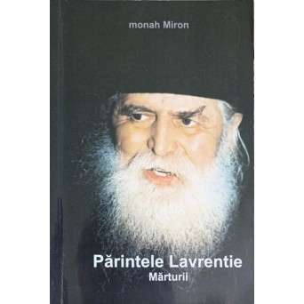 PARINTELE LAVRENTIE. MARTURII
