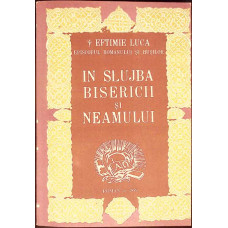 IN SLUJBA BISERICII SI NEAMULUI (CU DEDICATIA AUTORULUI)