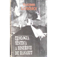TEOLOGIA MISTICA A BISERICII DE RASARIT