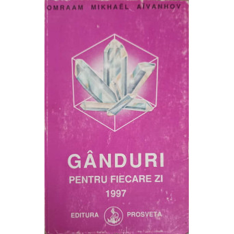 GANDURI PENTRU FIECARE ZI 1997