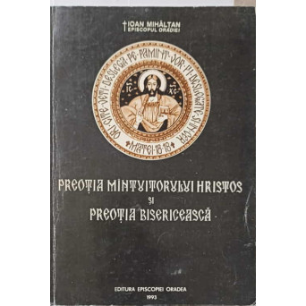 PREOTIA MANTUITORULUI HRISTOS SI PREOTIA BISERICEASCA