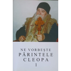 NE VORBESTE PARINTELE CLEOPA 1