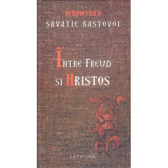 INTRE FREUD SI HRISTOS
