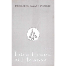 INTRE FREUD SI HRISTOS