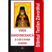 VIATA DUHOVNICEASCA SI CUM O PUTEM DOBANDI VIATA DUHOVNICEASCA SI CUM O PUTEM DOBANDI