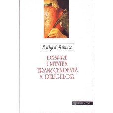 DESPRE UNITATEA TRASCENDENTA A RELIGIILOR