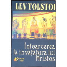 INTOARCEREA LA INVATATURA LUI HRISTOS