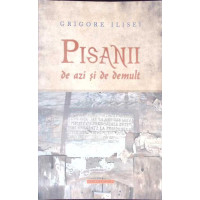 PISANII DE AZI SI DE DEMULT PISANII DE AZI SI DE DEMULT