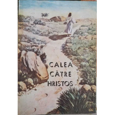 CALEA CATRE HRISTOS