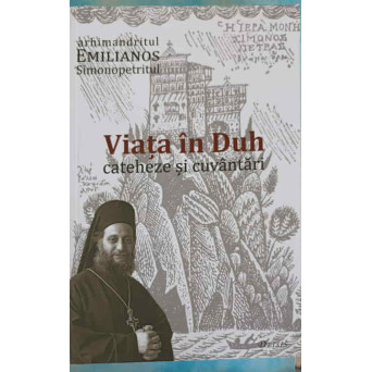VIATA IN DUH, CATEHEZE SI CUVANTARI