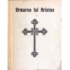 URMAREA LUI HRISTOS