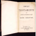 NOULU TESTAMENTU ALU DOMNULUI SI MANTUITORULUI NOSTRU IISUSU CHRISTOSU (BUCURESTI 1881)