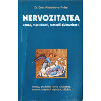 NERVOZITATEA. CAUZE, MANIFESTARI, REMEDII DUHOVNICESTI
