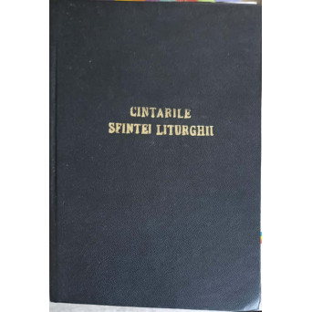 CANTARILE SFINTEI LITURGHII SI PODOBIILE CELOR OPT GLASURI