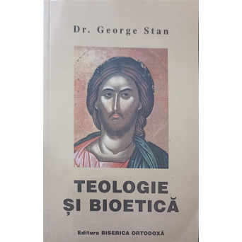 TEOLOGIE SI BIOETICA