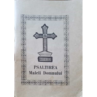 PSALTIREA MAICII DOMNULUI