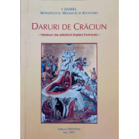 DARURI DE CRACIUN. INTELESURI ALE SARBATORII NASTERII DOMNULUI DARURI DE CRACIUN. INTELESURI ALE SARBATORII NASTERII DOMNULUI